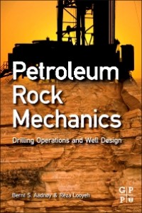 Petroleum Rock Mechanics Drilling Operations and Well Design