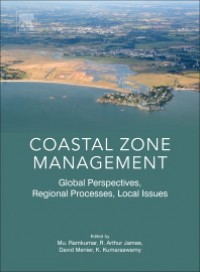 Coastal Zone Management: Global Perspectives, Regional Processes, Local Issues