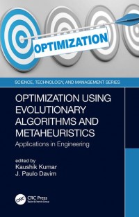 Optimization Using EVolutionary Algorithms and Metaheuristics: Applications in Engineering