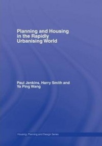 Planning and Housing in the Rapidly Urbanising World