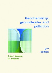 Geochemistry, Groundwater and Pollution second edition