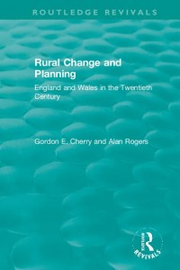 Rural Change and Planning: England and Wales in the Twentieth Century