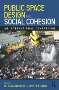 Public Space Design and Social Cohesion: An International Comparison