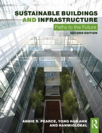 Sustainable Building and Infrastructure: Paths to the Future second edition