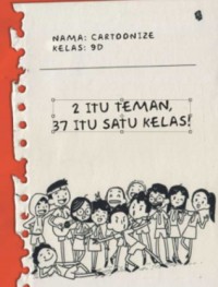 2 Itu Teman, 37 Itu Satu Kelas