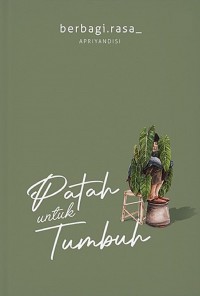 Patah untuk Tumbuh