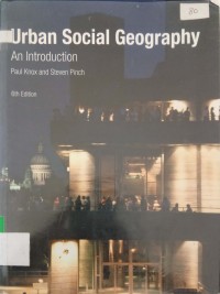 Urban Social Geography: An Introduction sixth edition
