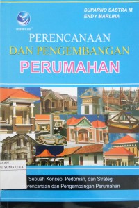 Perencanaan dan Pengembangan Perumahan