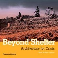 Beyond Shelter: Architecture for Crisis