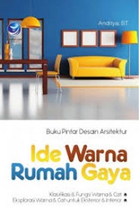 Buku Pintar Desain Arsitektur Ide Warna Rumah Gaya