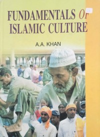 Fundamentals of Islamic Culture