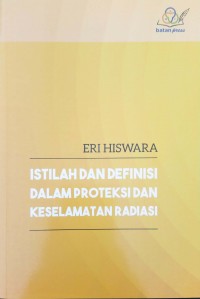 Istilah dan definisi dalam Proteksi dan Keselamatan Radiasi