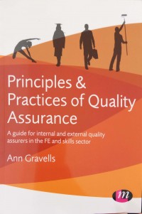 Principles and Practices of Quality Assurance