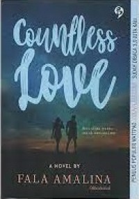 Countless Love : beri cinta waktu untuk bersamamu