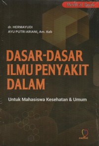 Dasar - Dasar Ilmu Penyakit Dalam