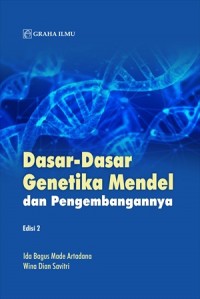 Dasar-Dasar Genetika Mendel dan Pengembangannnya Edisi 2