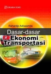 Dasar - Dasar Ekonomi Transportasi