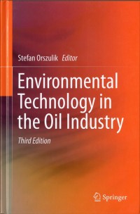 Environmental Technology in the Oil Industry