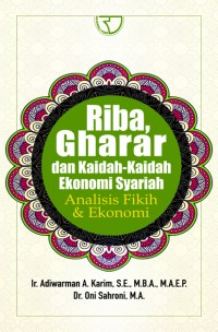 Riba Gharar dan Kaidah-Kaidah Ekonomi Syariah Analisis Fikih & Ekonomi