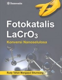 Fotokatalis Lacro 3 Konversi Nanoselulosa