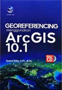 Georeferencing Menggunakan ArcGIS 10.1