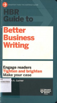 HBR Guide to Better Business Writing