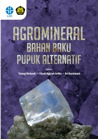 Agromineral Bahan Baku Pupuk Alternatif