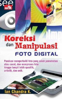 Koreksi dan Manipulasi Foto Digital