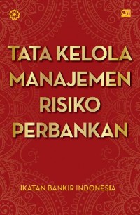 Tata Kelola Manajemen Risiko Perbankan