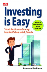 Investing is Easy: Teknik Analisis dan Strategi Investasi Saham untuk Pemula