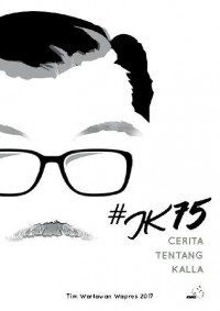 #JK75: Cerita Tentang Kalla