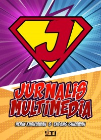 Jurnalis Multimedia: Etik Vol.1