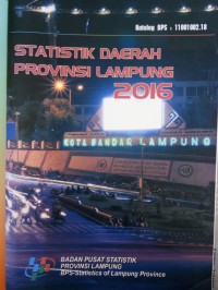 Statistik Daerah Provinsi lampung 2016