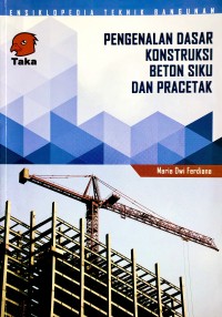 Pengenalan Dasar Konstruksi Beton Siku dan Pracetak