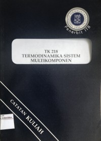 TK 218 Termodinamika Sistem Multikomponen