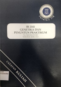 BI 2141 Genetika dan Penuntun Praktikum