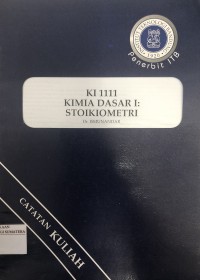 KI 1111 Kimia Dasar I: Stoikiometri