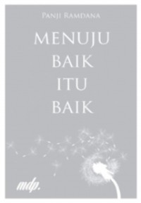 Menuju Baik Itu Baik