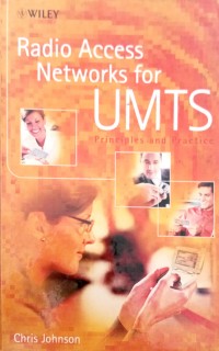 Radio Access Networks for UMTS: Principle and Practice