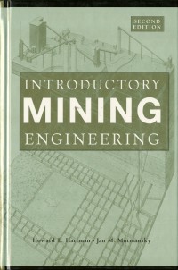 Introductory Mining Engineering second edition