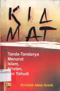 Kiamat : Tanda-Tanda Menurut Islam, Kristen, dan Yahudi