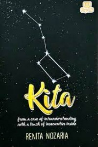 Kita : from a cave of misunderstanding with a touch of insecurities inside
