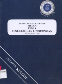 Kumpulan Soal & Jawaban Fisika Kimia Pengetahuan Lingkungan