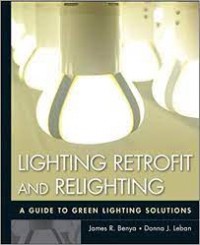 Lighting Retrofit and Relighting A Guide To Green Lighting Solutions