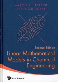 Linear Mathematical Models in Chemical Engineering