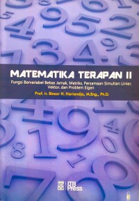 Matematika Terapan II: fungsi bervariabel bebas jamak, matriks, persamaan simultan linier, vektor, dan problem eigen