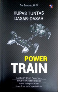 Kupas Tuntas Dasar-dasar Power Train