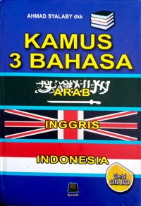 Kamus 3 Bahasa Arab - Inggris - Indonesia