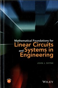 Mathematical Foundations for Linear Circuits and Systems in Engineering