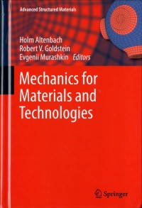 Mechanics for Materials and Technologies